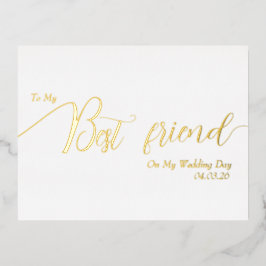 To My Best Friend on My Wedding Day Elegant Script 箔招待状ポストカード
