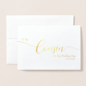 To My Cousin on My Wedding Day Elegant Script 箔カード (封筒付き正面)