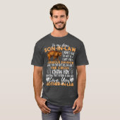 To My Dear Son In Law I Didnt Give You The Gift Tシャツ (正面フル)