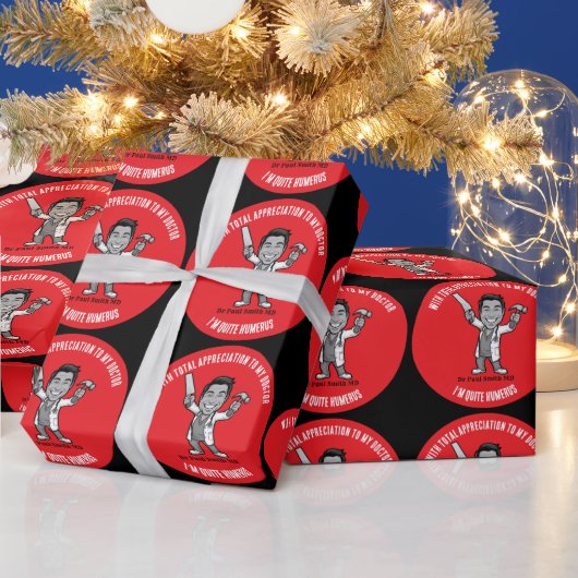  to my doctor I’m quite humerus ラッピングペーパー (クリスマス)