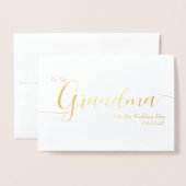 To My Grandma On My Wedding Day Elegant Script 箔カード (封筒付き正面)