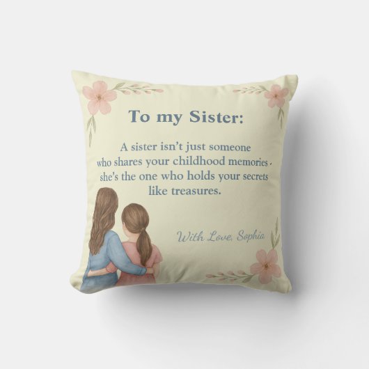 To My Sister – Sweet Personalized Gift Pillow クッション (正面)