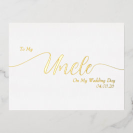 To My Uncle On My Wedding Day Elegant Script 箔招待状ポストカード