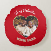 To My Valentine | Custom Photo Heart Red ラウンドクッション (正面)