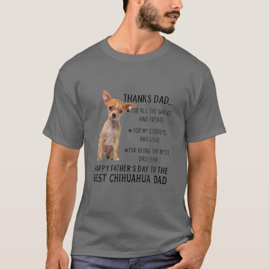 To The Best Chihuahua Dog Dad Happy Father's Day Tシャツ (正面)