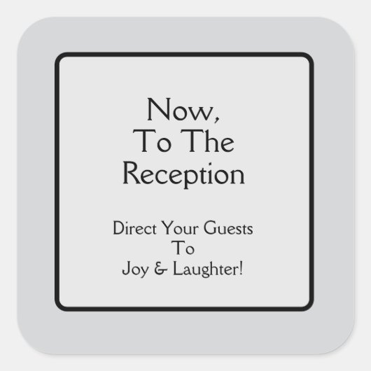 To The Reception スクエアシール (正面)
