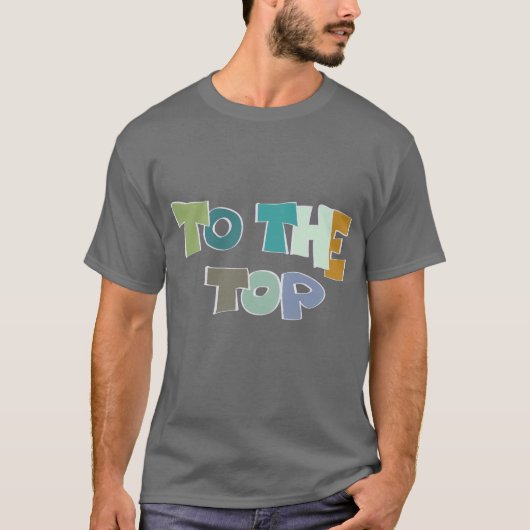 To The top Tシャツ (正面)