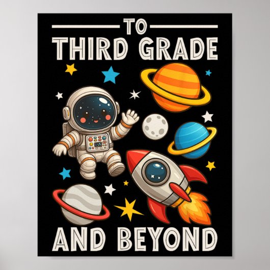 To Third Grade And Beyond Astronaut Funny Back To  ポスター (正面)