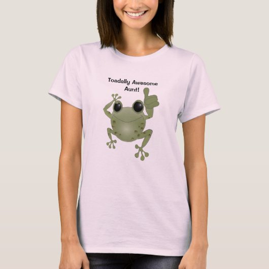 Toadallyの素晴らしい叔母さん! Tシャツ (正面)