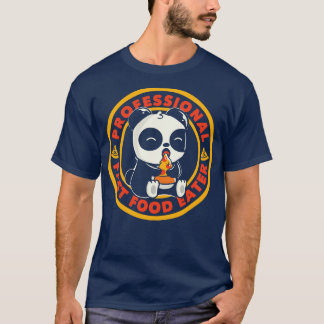Tobe Fonsecaによるプロフェッショナルなファストフードの食べ手 Tシャツ