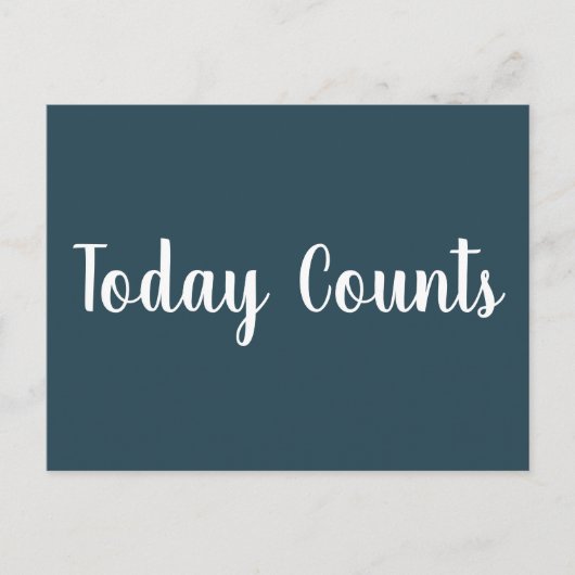 Today Counts – はがきやる気を起こさせる ポストカード (正面)