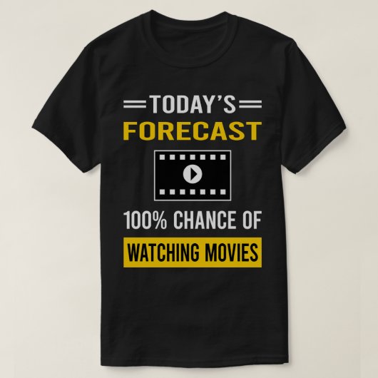 Today Forecast Watching Movie Tシャツ (デザイン正面)