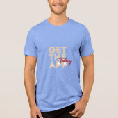 Today Get the App Tシャツ (正面)