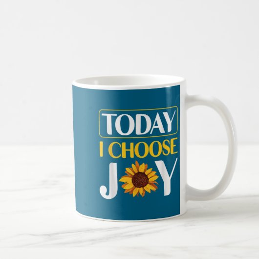 Today I Choose Joy  コーヒーマグカップ (右)