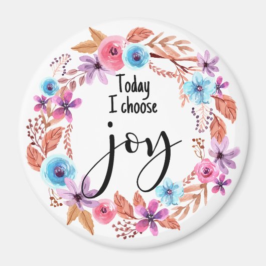 Today I choose Joy Inspirational Quote Pink Floral マグネット (正面)