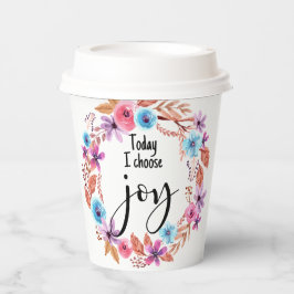 Today I choose Joy Inspirational Quote Pink Floral 紙コップ