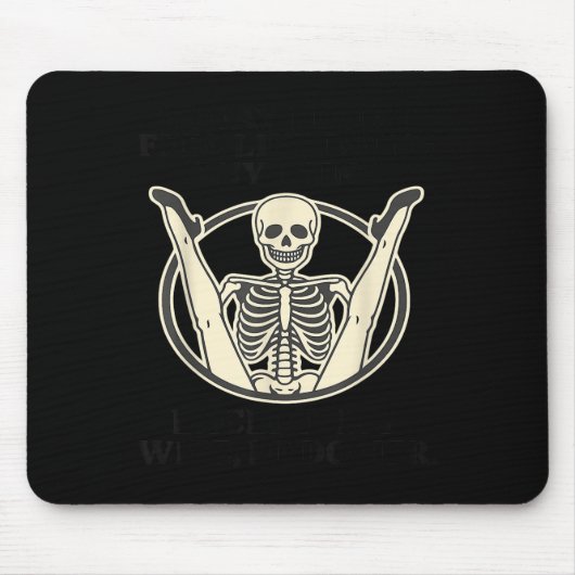 Today I Don't Feel Like Doing Anything Except My W マウスパッド (正面)