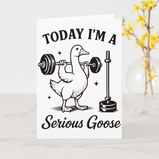 Today I’m a Serious Goose Funny Gym Goose Fitness カード (黄色い花)