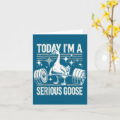 Today I'm A Serious Goose Funny Lifting Weights Gy カード (黄色い花)