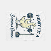 Today I'm A Serious Goose Funny Lifting Weights Gy フリースブランケット (正面(横))