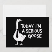 Today I'm a Serious Goose Funny Office Animal 招待状 (正面/裏面)