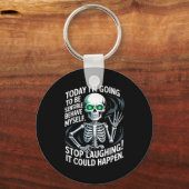 Today I'm Going To Be Sensible And Behave Myself S キーホルダー (正面)