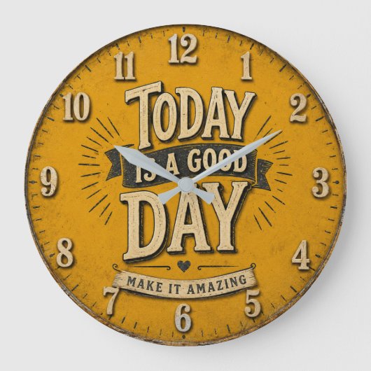 Today Is a Good Day ラージ壁時計 (正面)