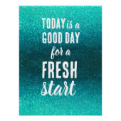 Today is a Good Day Fresh Start Motivational Quote ポスター (正面)
