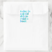 📚 Today Is a Good Day to Read a Book – Book Lover スクエアシール (バッグ)