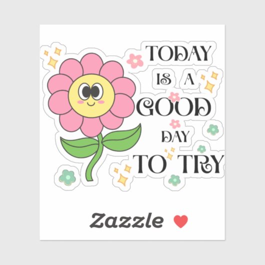 today is a good day to try シール (シート)