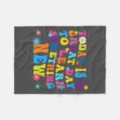 Today Is A Great Day To Learn Soing New Motivation フリースブランケット (正面(横))