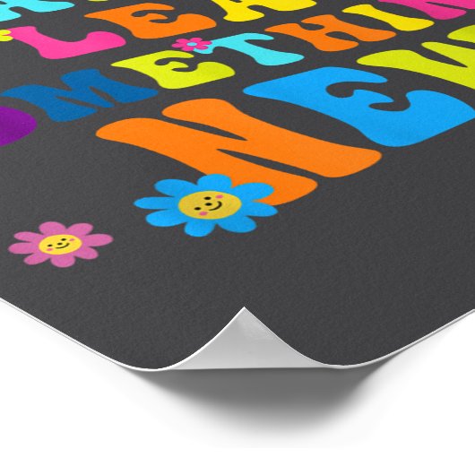 Today Is A Great Day To Learn Soing New Motivation ポスター (角)