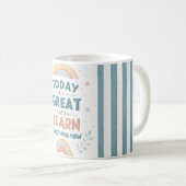 Today Is a Great Day to Learn Something New コーヒーマグカップ (正面右)