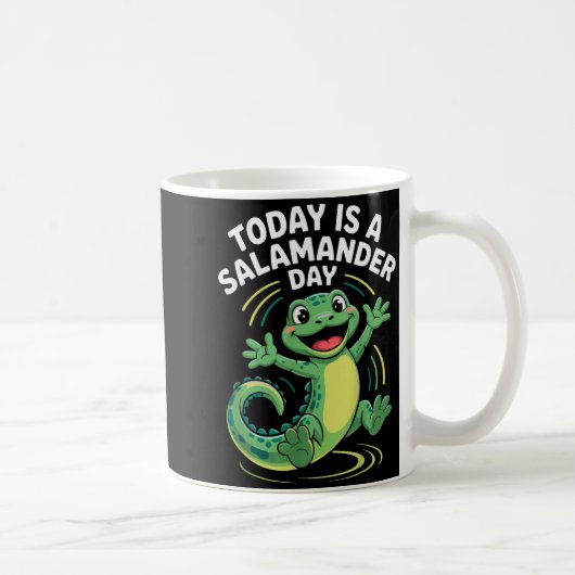 Today Is A Salamander Day Funny Cute Cartoon Herpe コーヒーマグカップ (右)