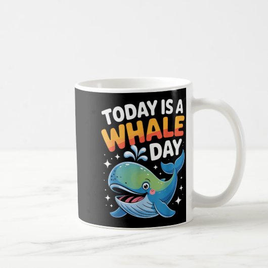 Today Is A Whale Day Cute Cartoon Ocean Animal Wat コーヒーマグカップ (右)
