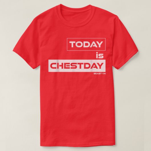 Today is Chestday Beast On Gym Motivation Fitness  Tシャツ (デザイン正面)