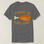 Today is Leg Day Thanksgiving Funny Turkey Trot Gi Tシャツ (デザイン正面)