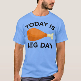 Today is Leg Day Thanksgiving Funny Turkey Trot Gi Tシャツ