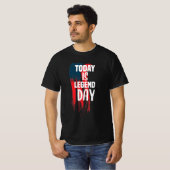 "Today is legend day" - Abraham Lincoln Tシャツ (正面フル)