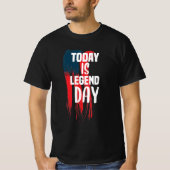 "Today is legend day" - Abraham Lincoln Tシャツ (正面)