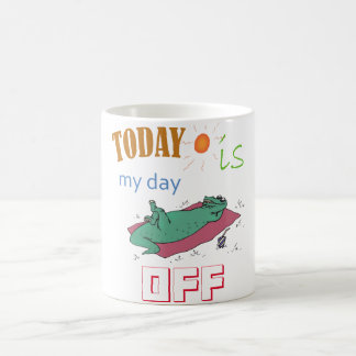 "Today is my day off" Funny Mug コーヒーマグカップ