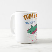 "Today is my day off" Funny Mug コーヒーマグカップ (正面左)