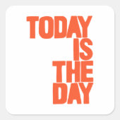 Today is the day スクエアシール (正面)