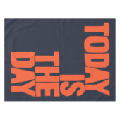 Today is the day テーブルクロス (正面(横))