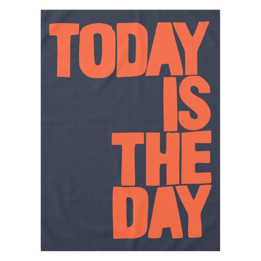 Today is the day テーブルクロス (正面)