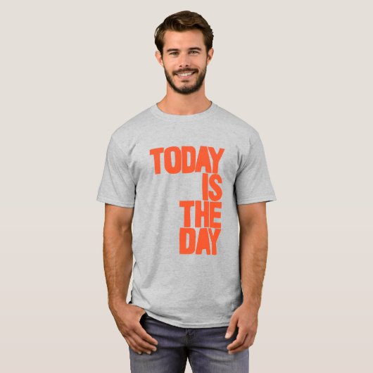 Today is the day tシャツ (正面フル)