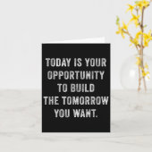 Today Is Your Oprtunity To Build The Tomorrow You  カード (黄色い花)