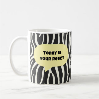 Today is your reset コーヒーマグカップ
