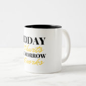 Today It Hurts Tomorrow It Works 2 ツートーンマグカップ (正面右)