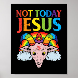Today Not Jesus Satan Goat Satanic Rainbow Satanis ポスター
